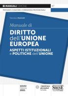Manuale di diritto dell'unione europea aspetti istituzionali e politiche dell'unione
