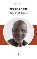 Terre rosse. storie e volti d'africa