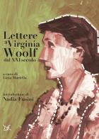 Lettere a virginia woolf dal xxi secolo