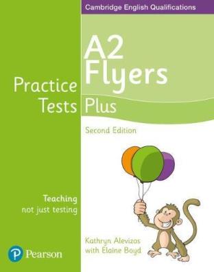 Practice tests plus a2 flyers sb a2