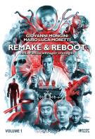Remake & reboot nella fantascienza per immagini. ediz. deluxe