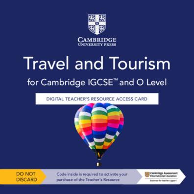 Cambridge igcse & o level travel and tourism teacher's resource
