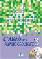 Italiano con le parole crociate  + cd rom 3