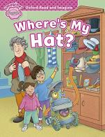 Wheres my hat? oxford read & imagine starter
