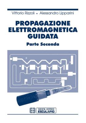 Propagazione elettromagnetica guidata. vol. 2 2