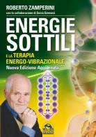 Energie sottili e la terapia energo - vibrazionale