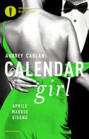 Calendar girl aprile, maggio, giugno