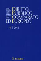 Diritto pubblico comparato ed europeo (2016). vol. 4