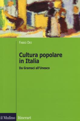 Cultura popolare in italia da gramsci all'unesco