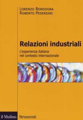 Relazioni industriali l'esperienza italiana nel contesto internazionale