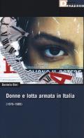 Donne e lotta armata in italia (1970 - 1985)