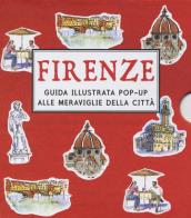 Firenze guida illustrata pop - up alle meraviglie della città. ediz. a colori