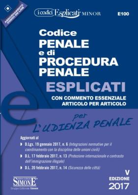 Codice penale e di procedura penale esplicati per l'udienza penale ediz. minore
