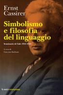 Simbolismo e filosofia del linguaggio. seminario di yale 1941 - 1942